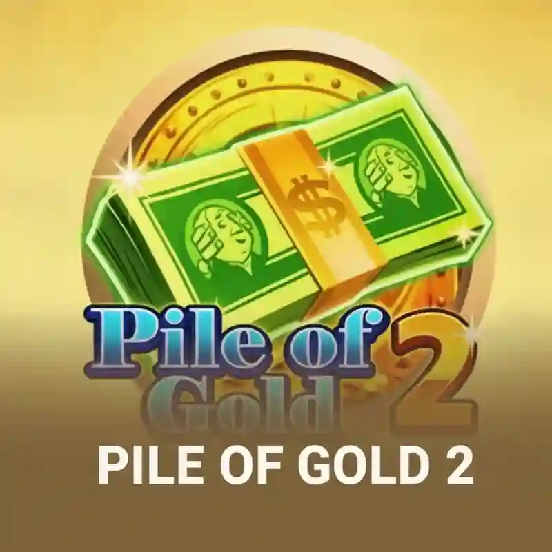 Pile of Gold 2